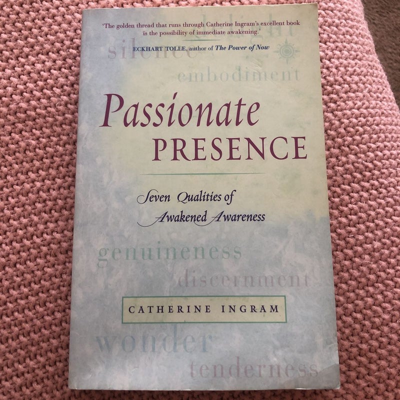 Passionate Presence