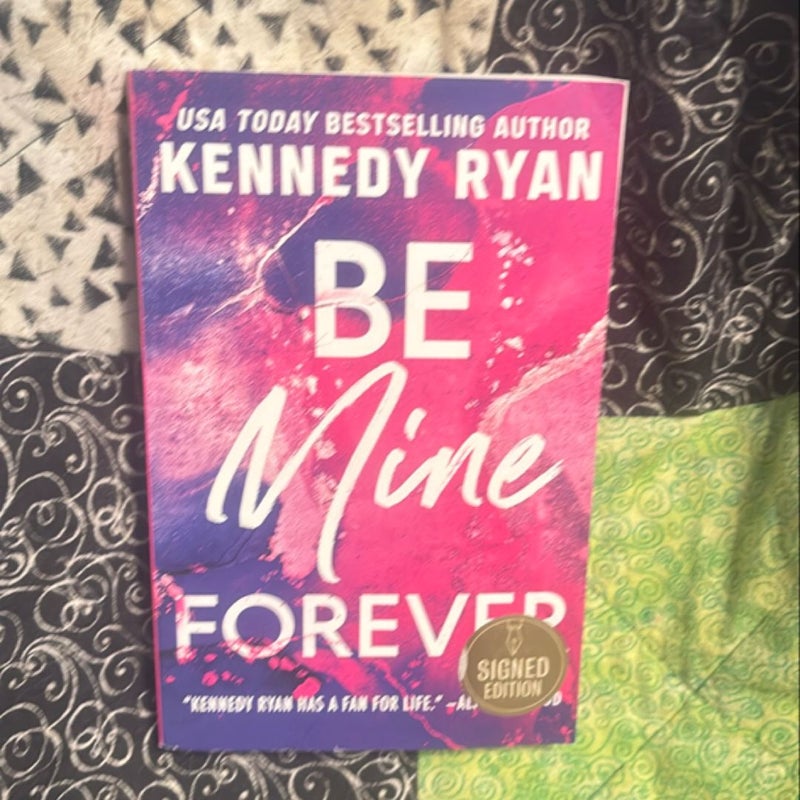 Be Mine Forever