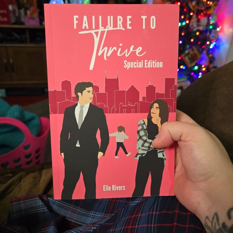 Failure to Thrive by Elle Rivers