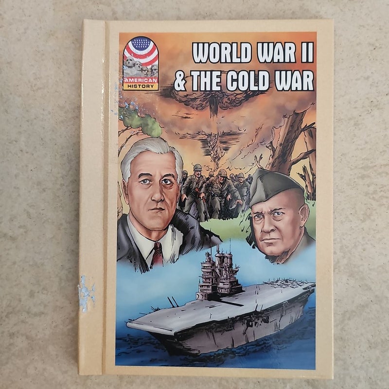 World War II & The Cold War*