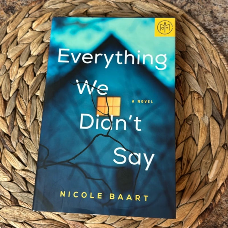 Everything We Didn't Say
