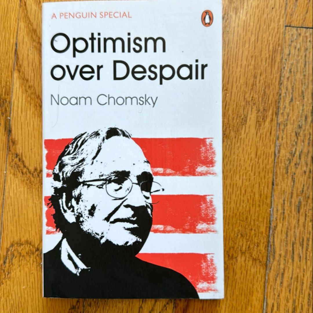 Optimism over Despair