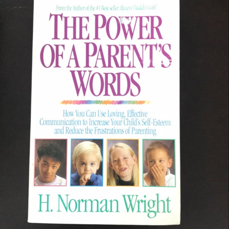 The Power of a Parent's Words