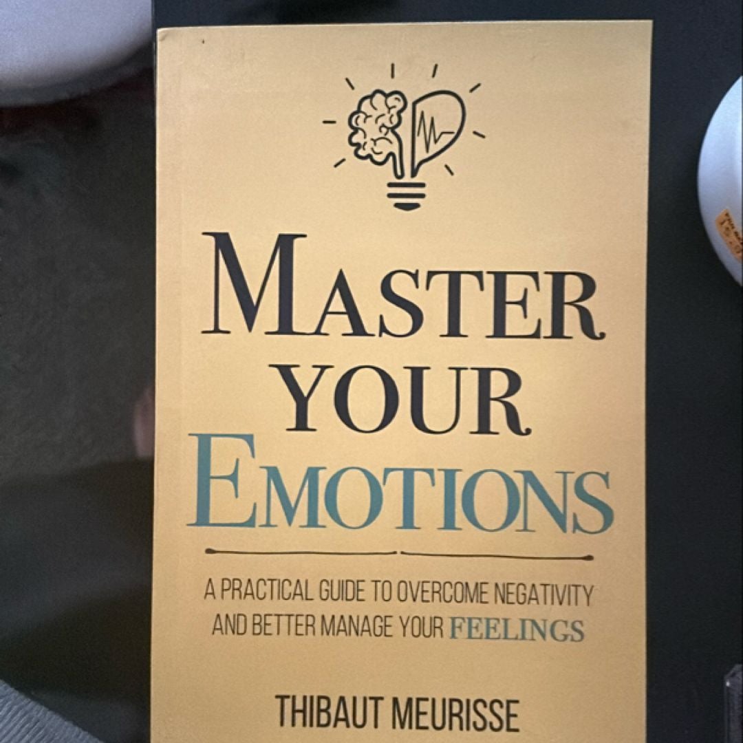 Master Your Emotions