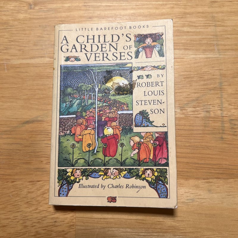 A Child's Garden of Verses: Illustrated by Charles Robinson [Book]