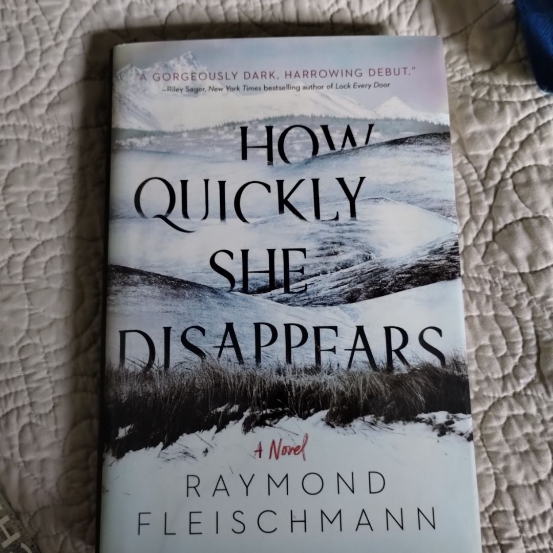 How Quickly She Disappears