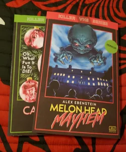 Melon Head Mayhem/ Candy Cain Kills