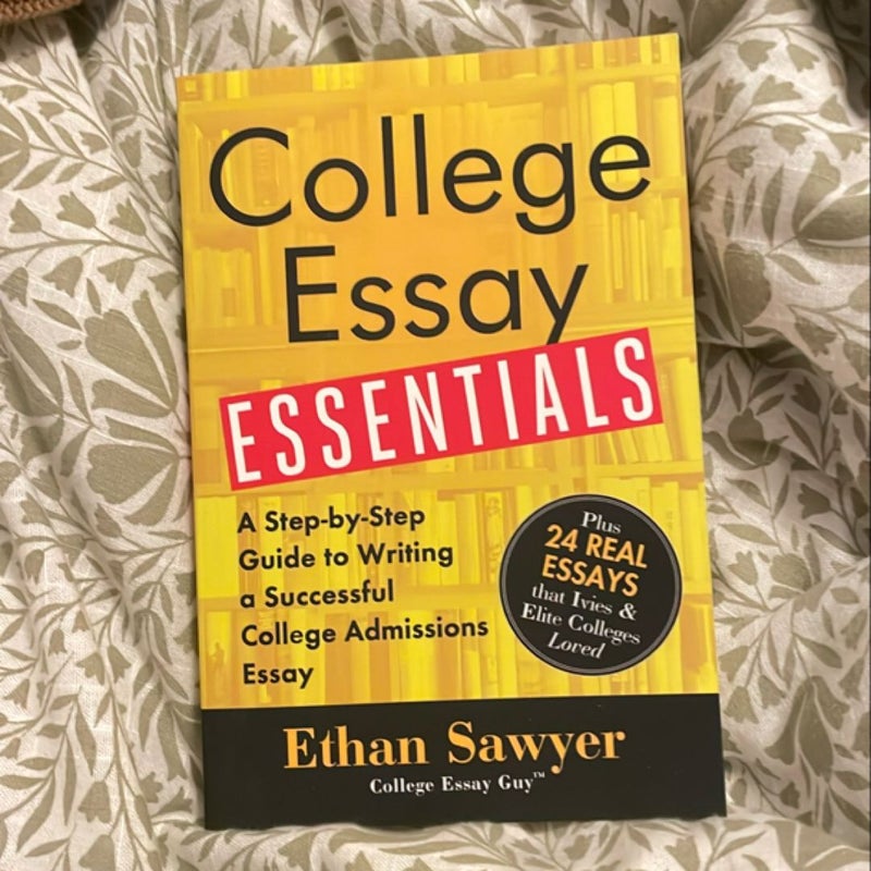 College Essay Essentials