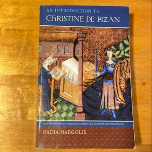 An Introduction to Christine de Pizan