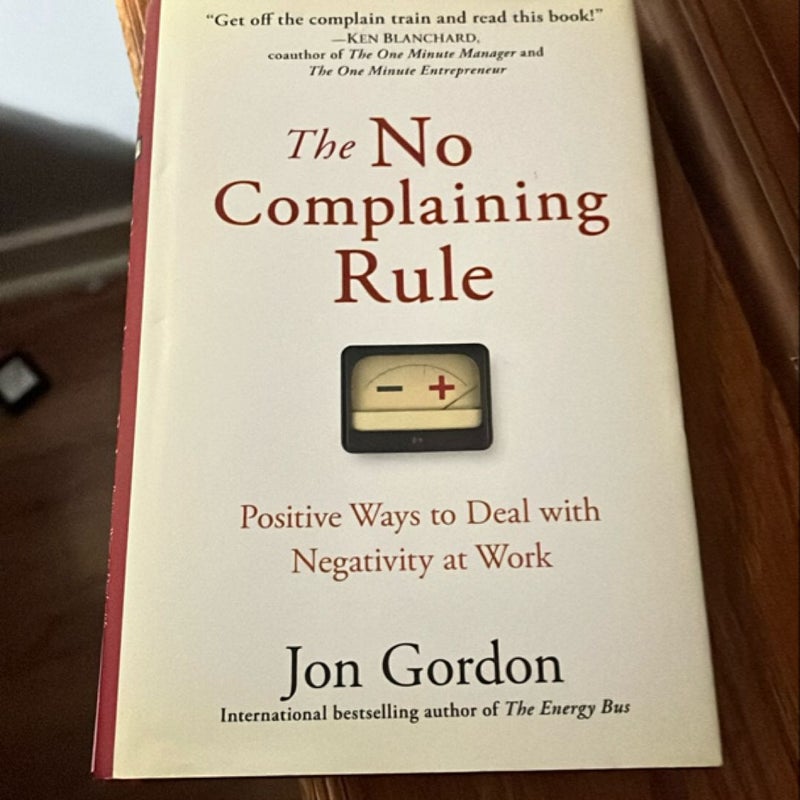 The No Complaining Rule