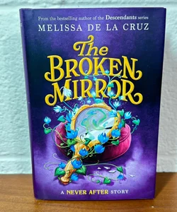 Never after: the Broken Mirror