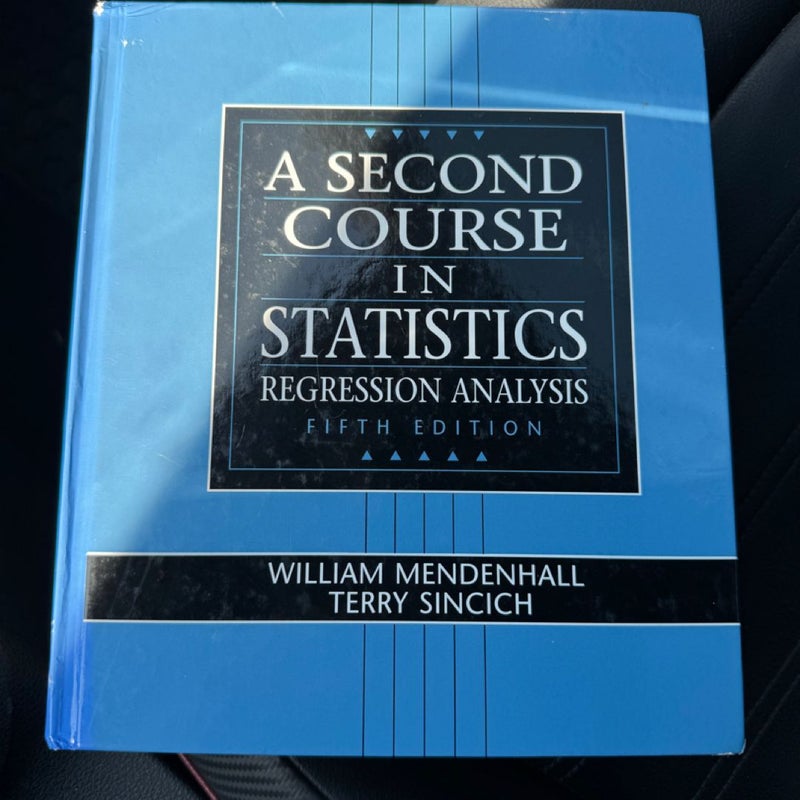 A Second Course in Statistics