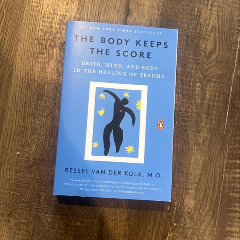 The Body Keeps the Score