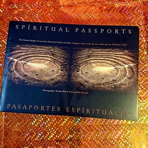 Spiritual Passports/Pasaportes Espirituales