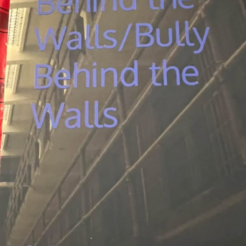 Bully/talent show behind the walls