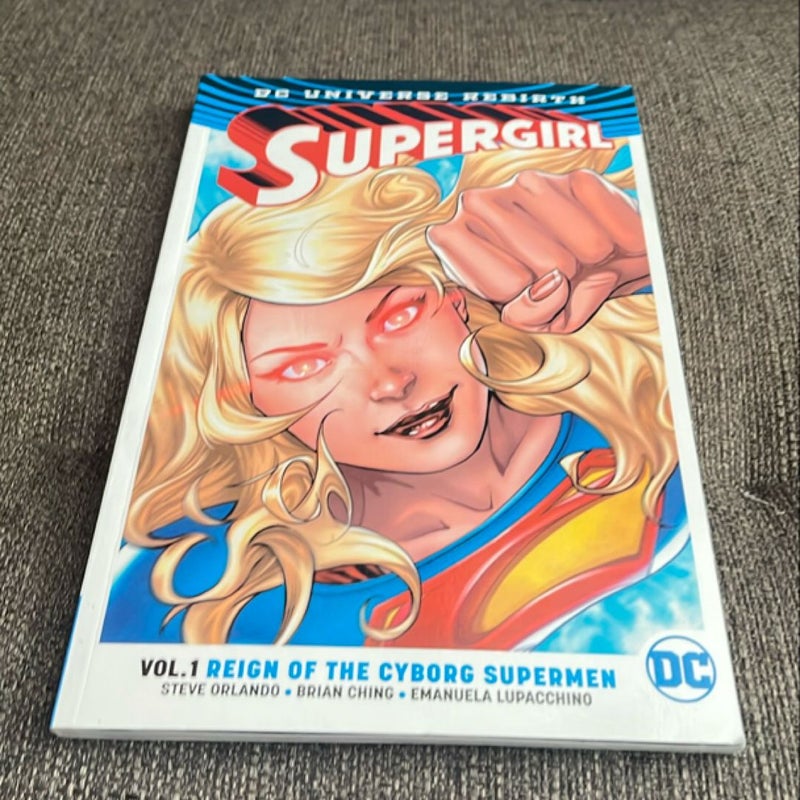 Supergirl Vol. 1: Reign of the Cyborg Supermen (Rebirth)