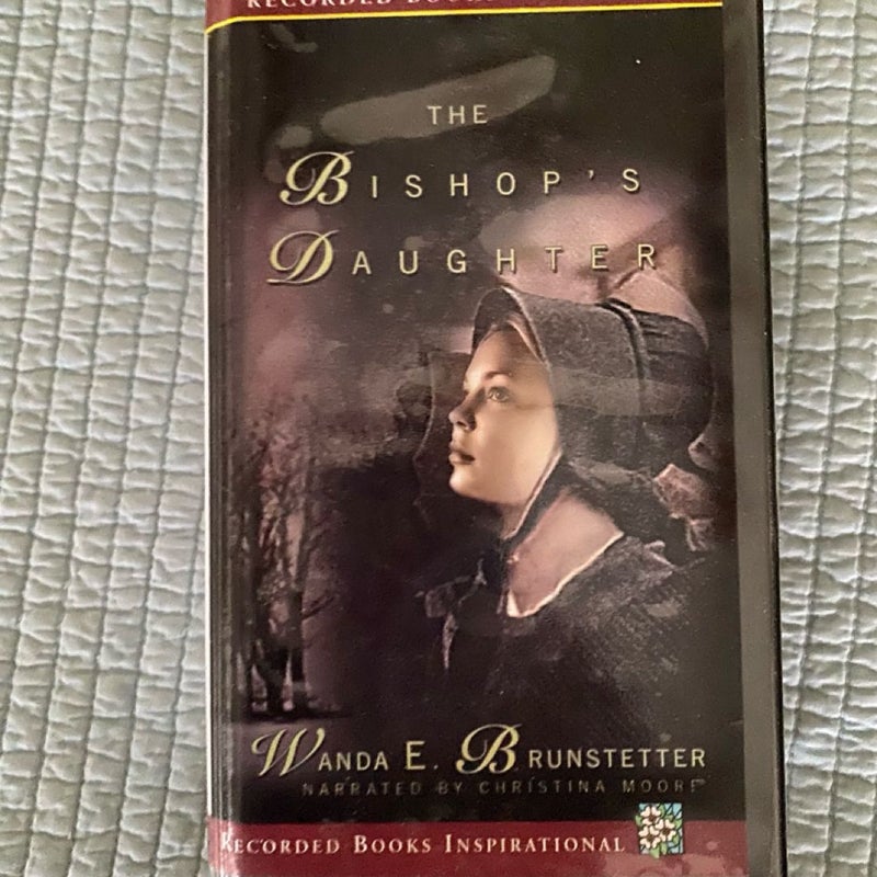 The Bishop’s Daughter Recorded Book Cassette Tapes by Wanda E Brunstetter