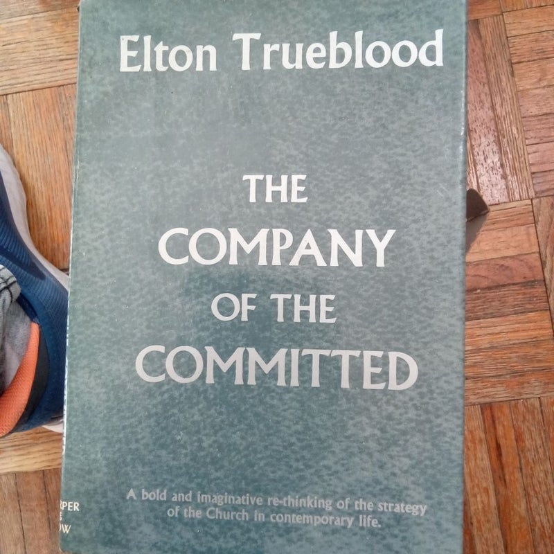 The Company of the Committed 