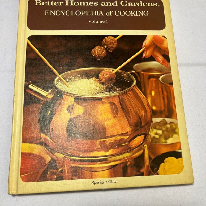 Better Homes and Gardens Encyclopedia of Cooking Volume 1