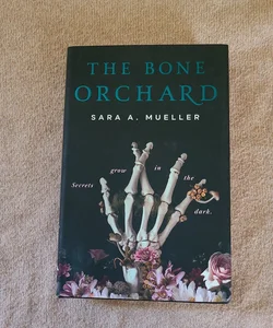 The Bone Orchard