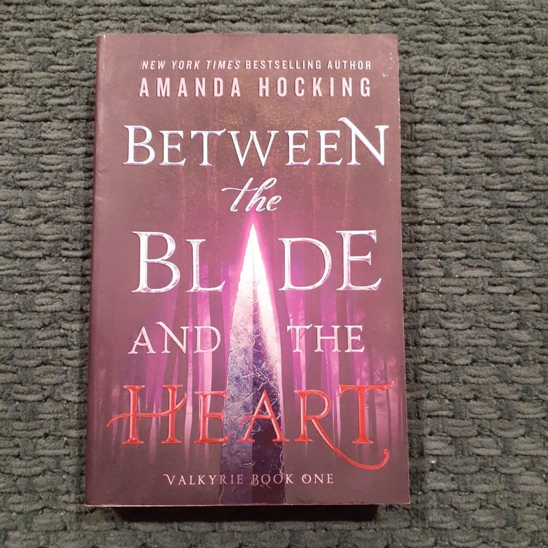 Between the Blade and the Heart