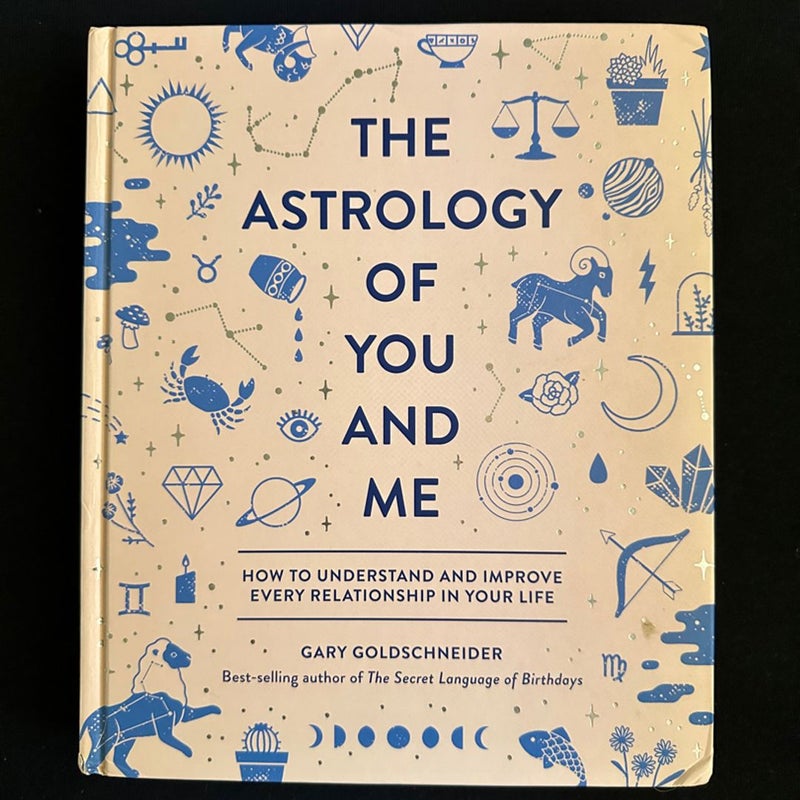 The Astrology of You and Me