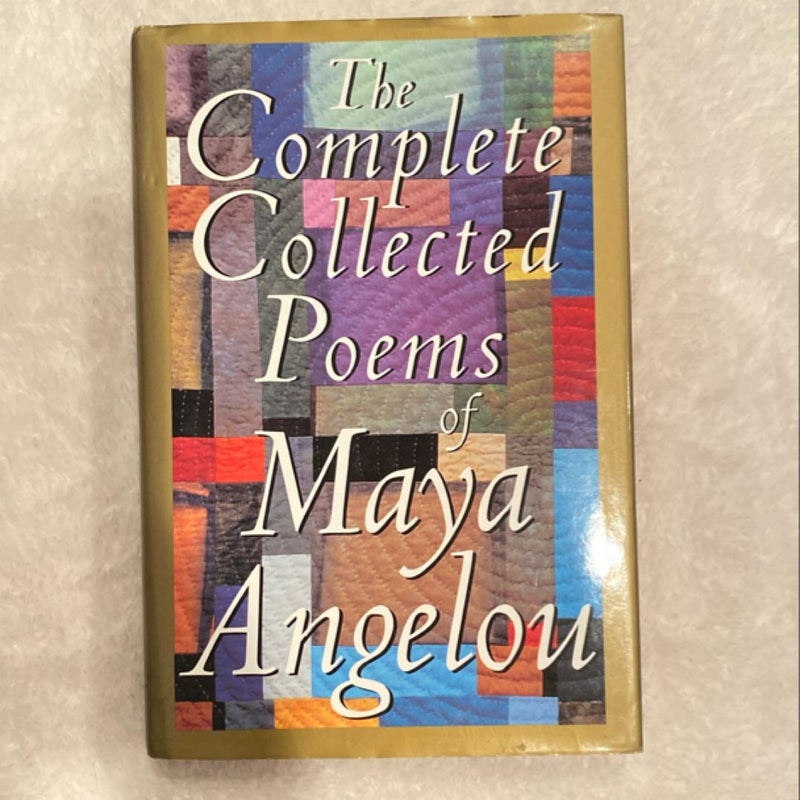 The Complete Collected Poems of Maya Angelou