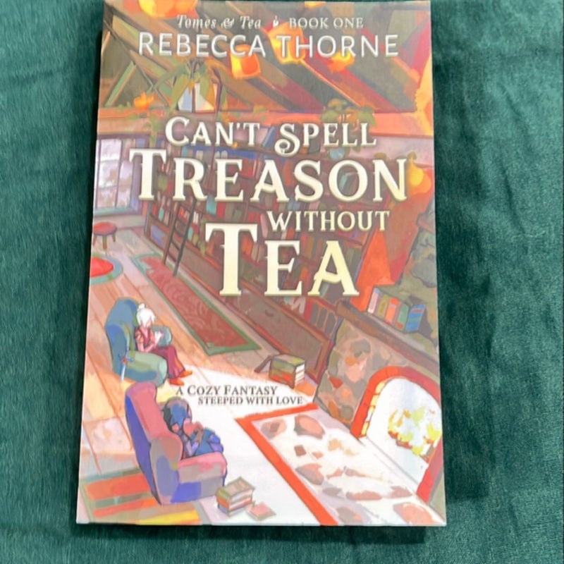 Can't Spell Treason Without Tea