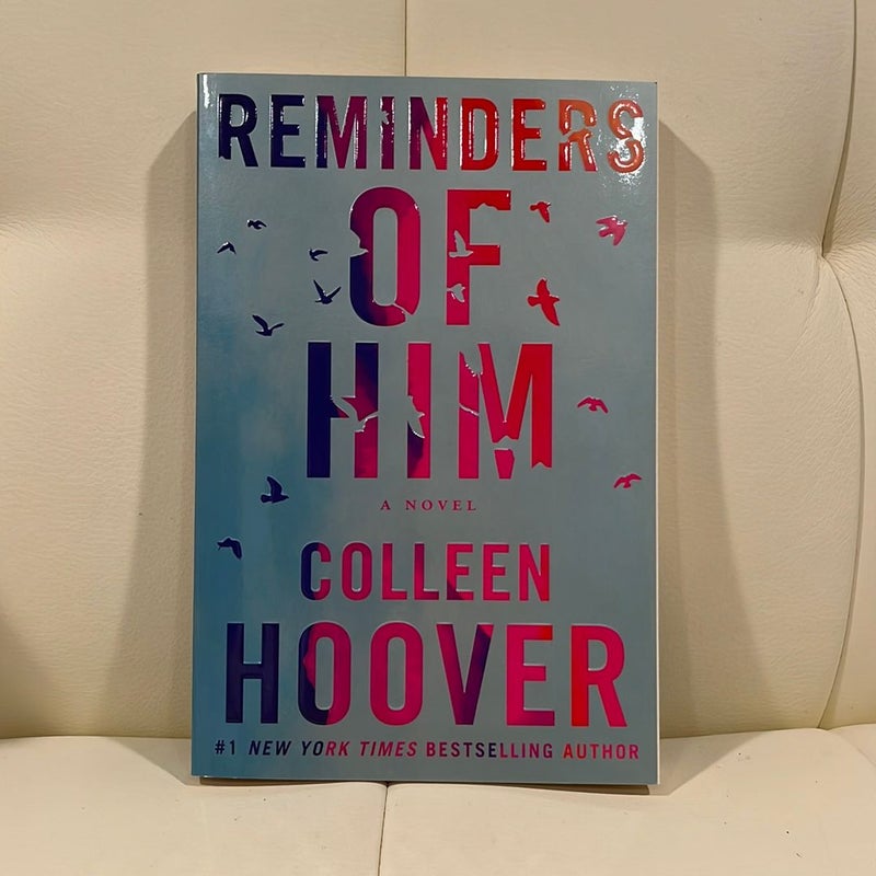 REMINDERS OF HIM By COLLEEN HOOVER