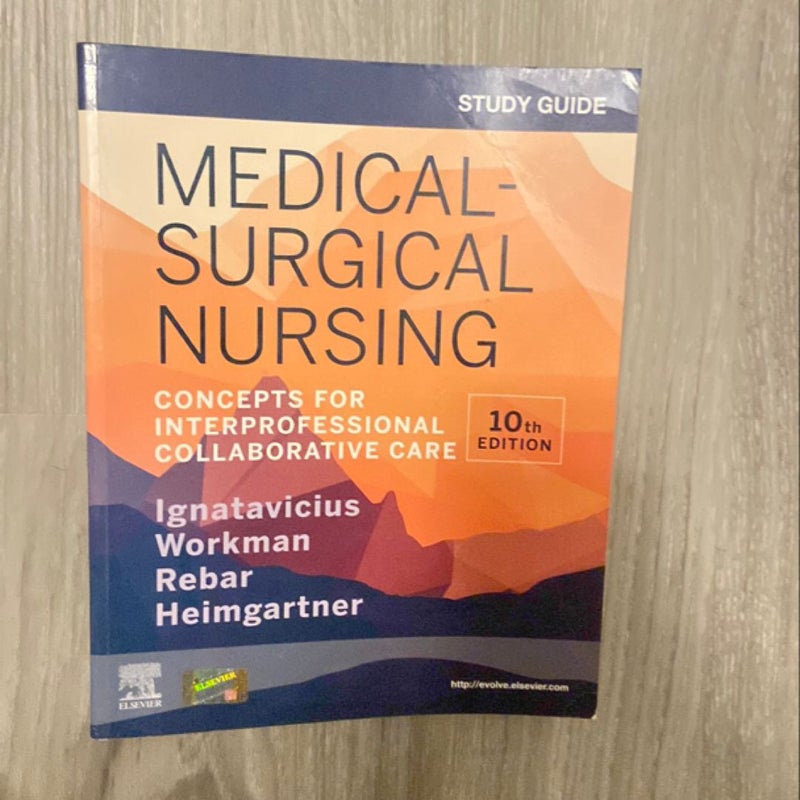 Study Guide for Medical-Surgical Nursing