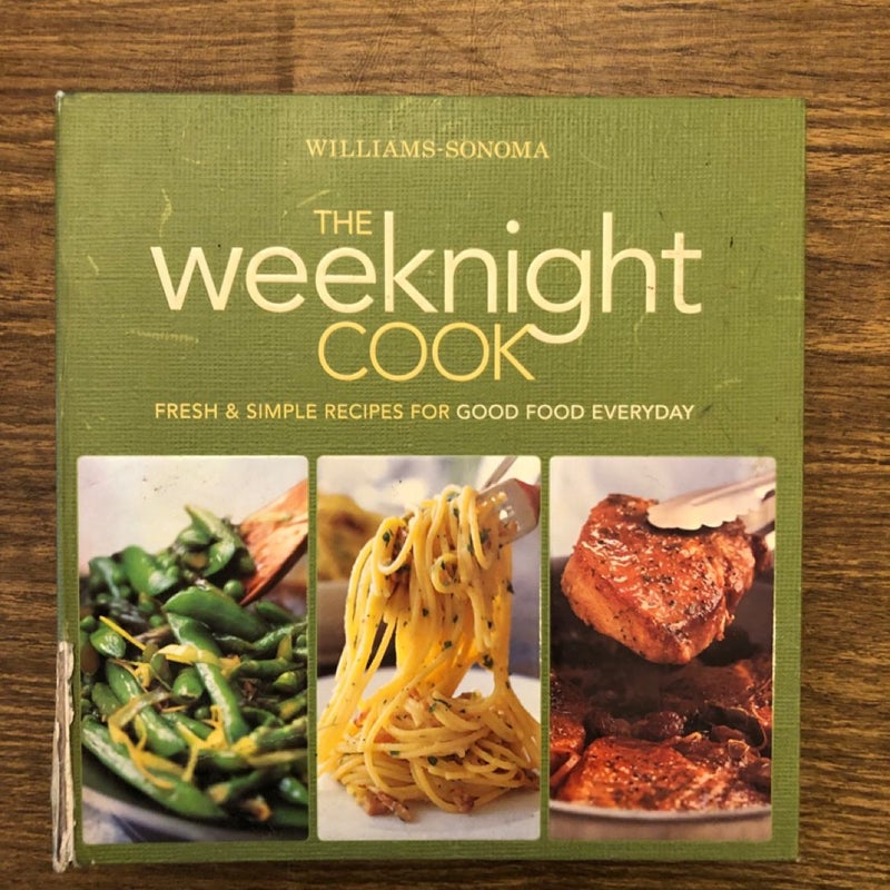 Williams-Sonoma the Weeknight Cook