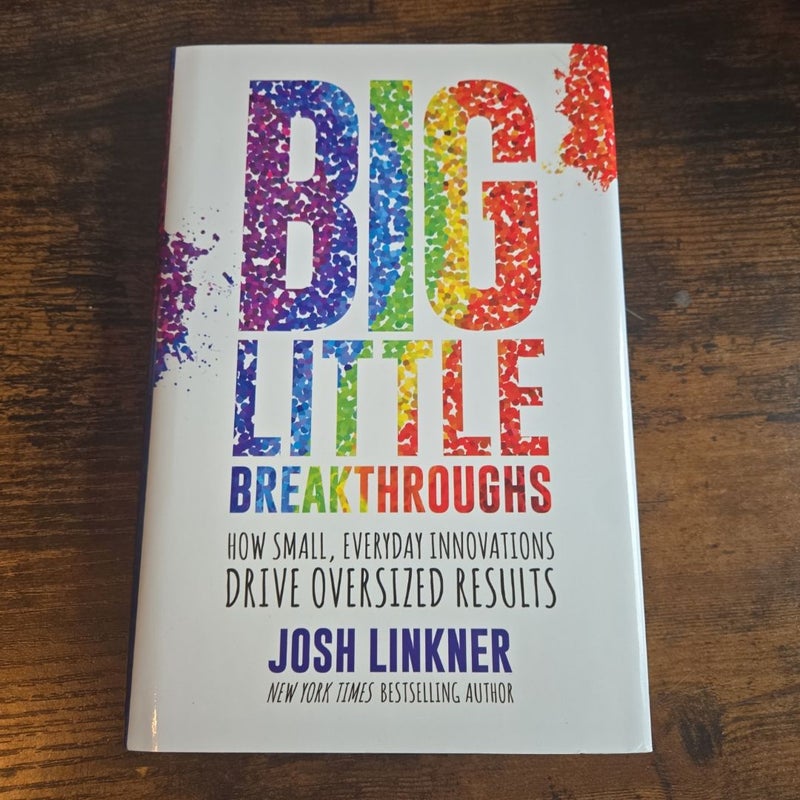 Big Little Breakthroughs