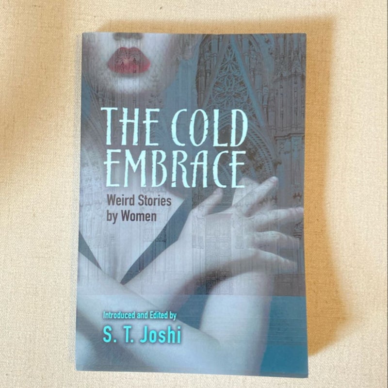 The Cold Embrace