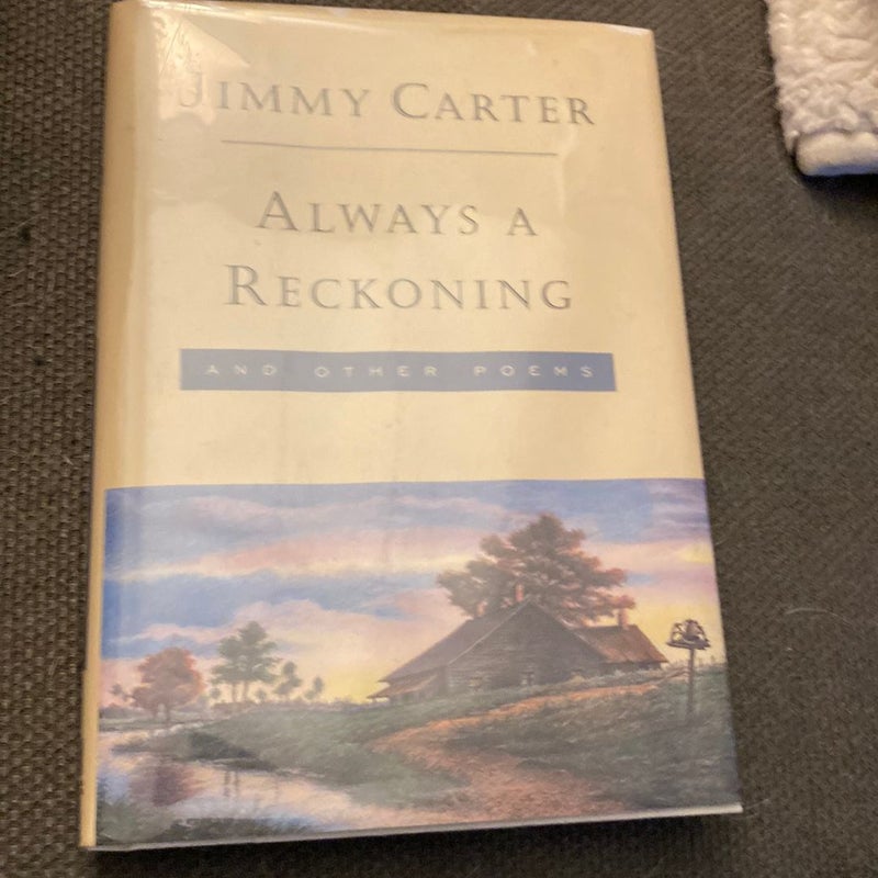 Always a Reckoning and Other Poems