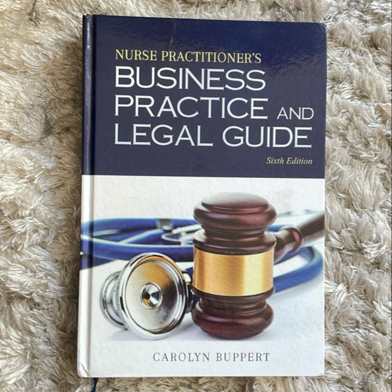 Nurse Practitioner's Business Practice and Legal Guide