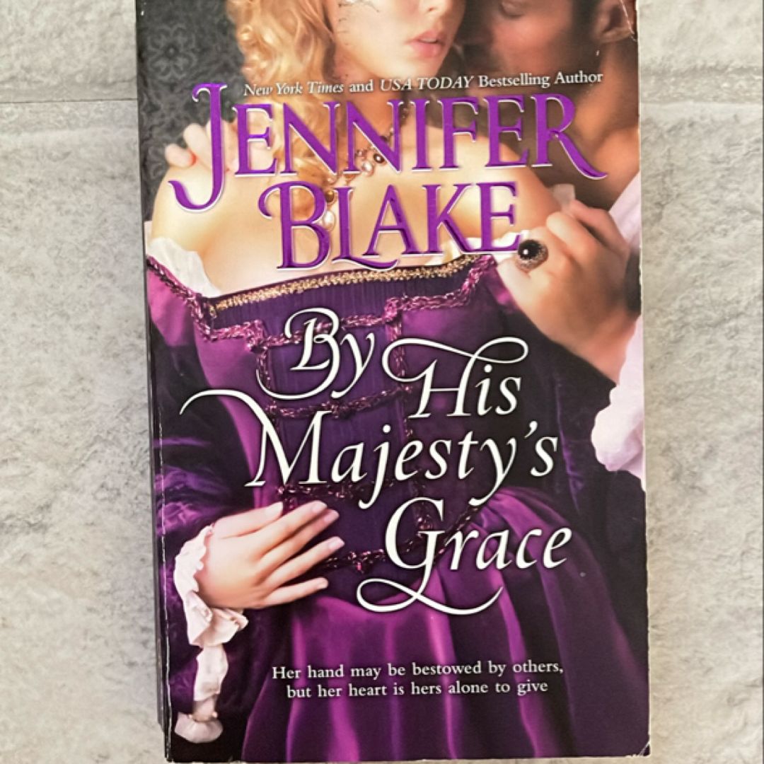 By His Majesty's Grace