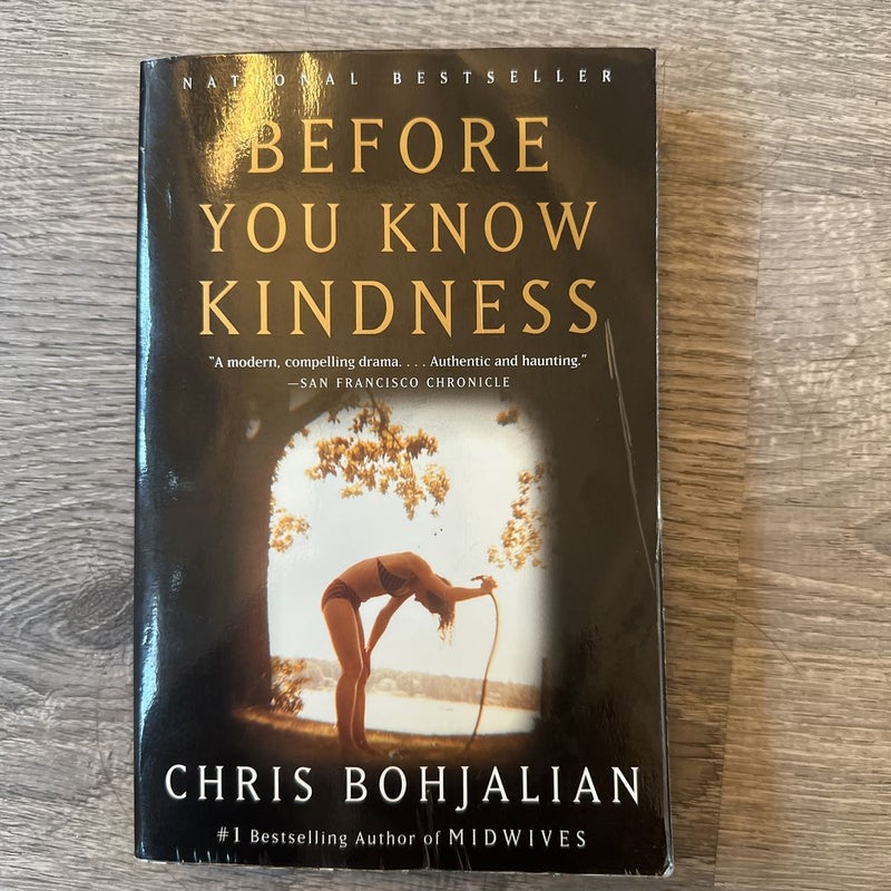 Before You Know Kindness