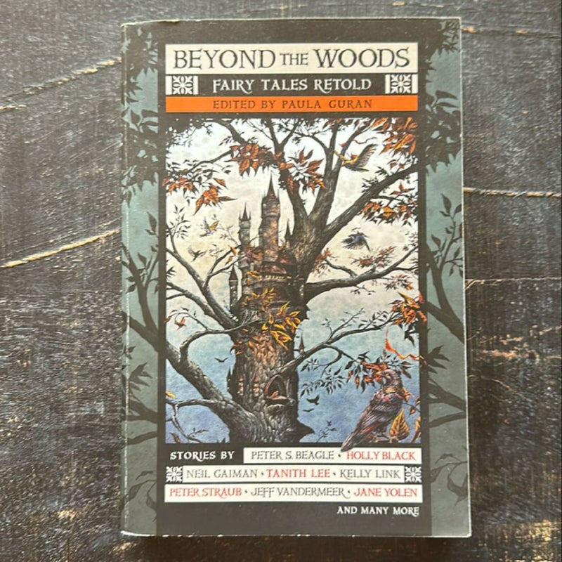 Beyond the Woods