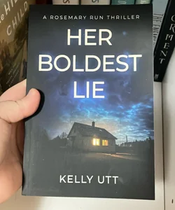 Her Boldest Lie