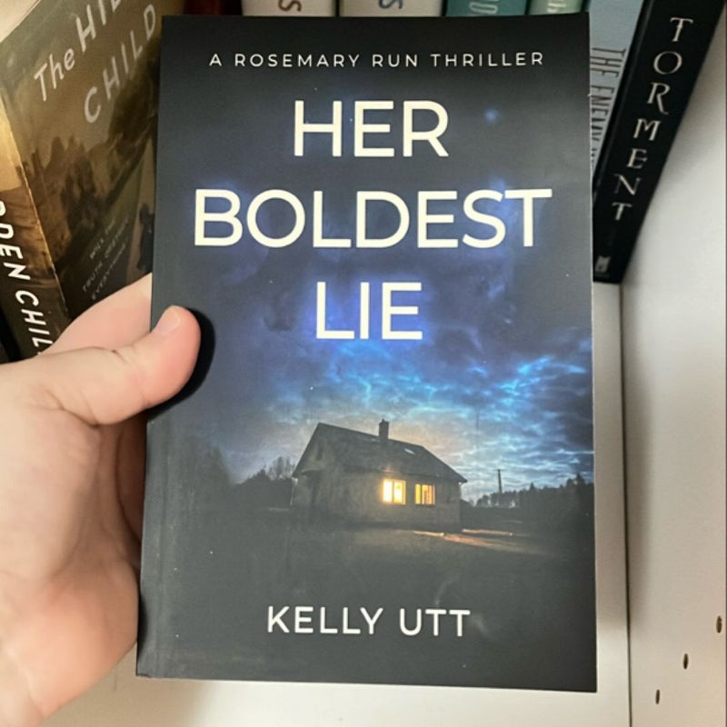 Her Boldest Lie