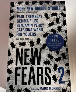 New Fears 2: Brand New Horror Stories from Masters of the Macabre