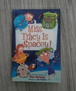 Miss Tracy is Spacey!