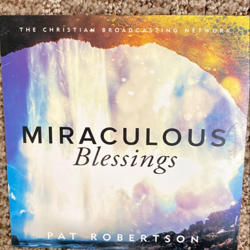 Pat Robinson  - Miraculous Blessings