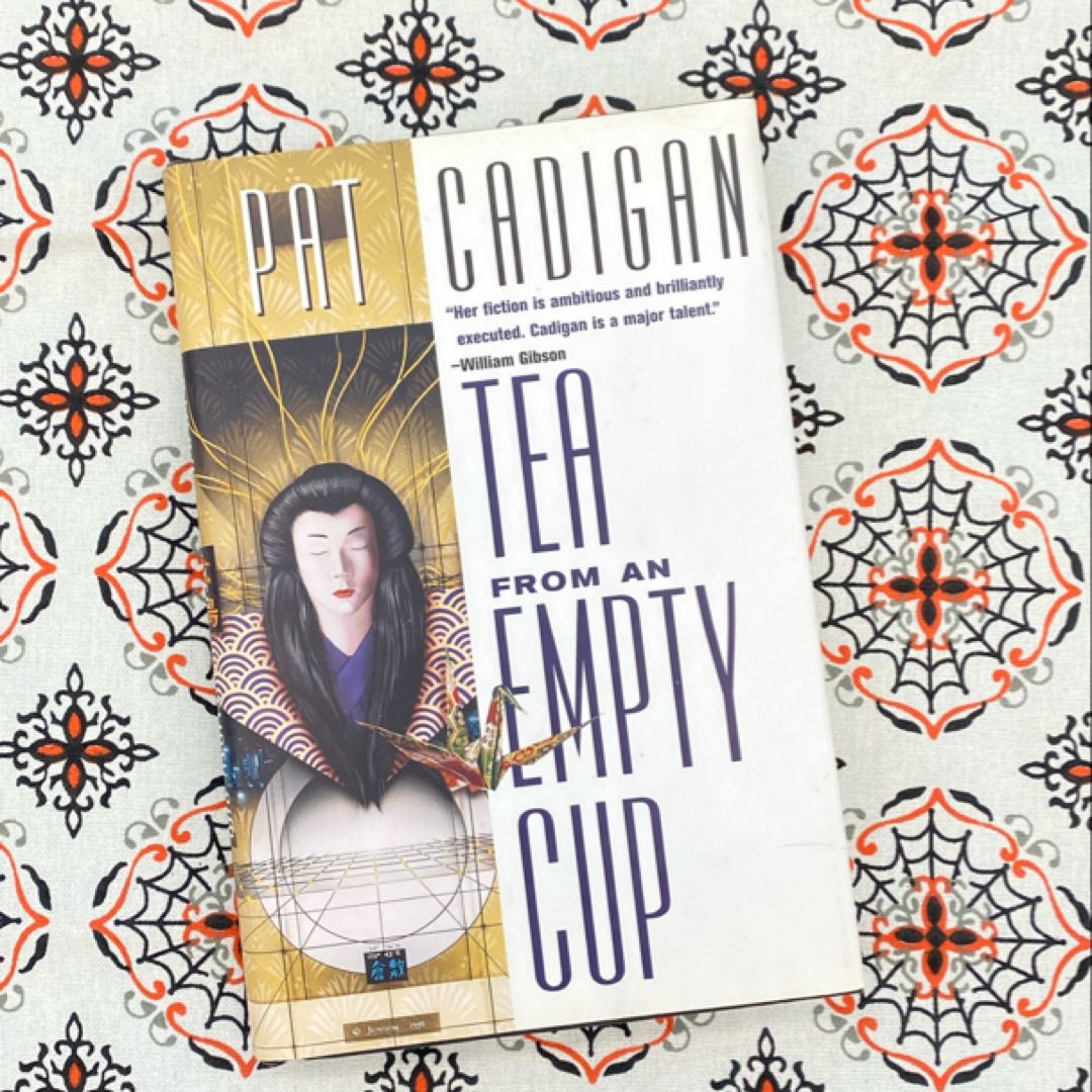 Tea from an Empty Cup by Pat Cadigan