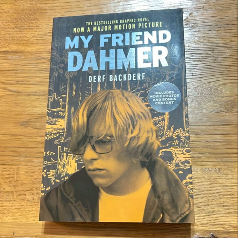 My Friend Dahmer (Movie Tie-In Edition)