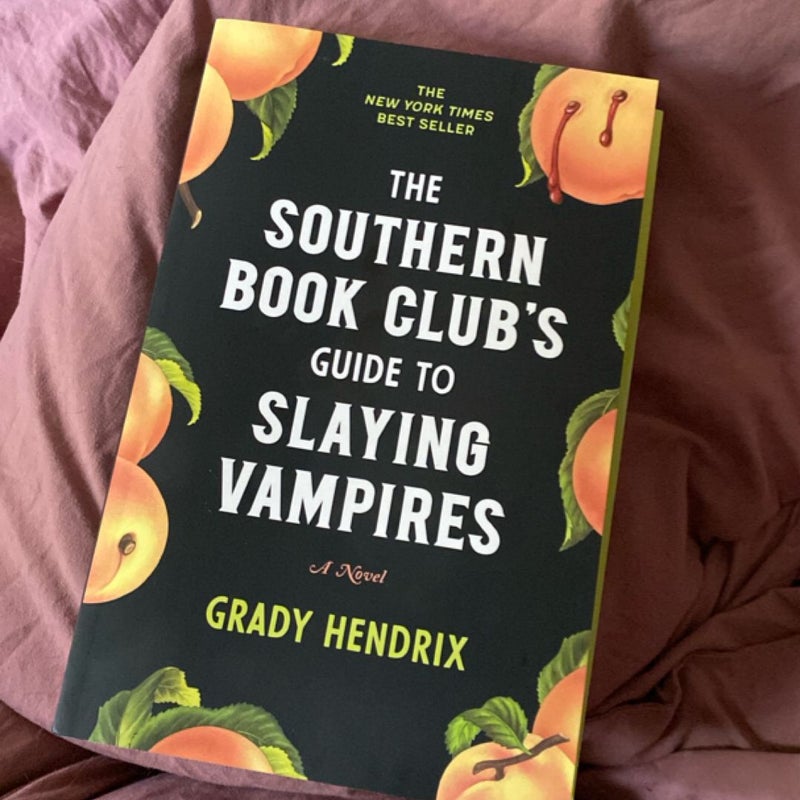 The Southern Book Club's Guide to Slaying Vampires