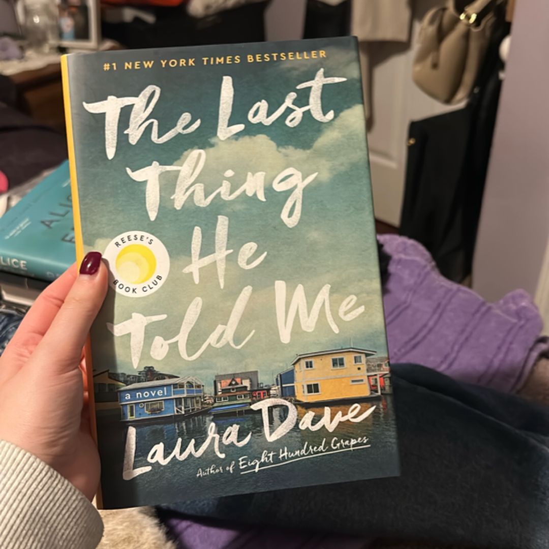 The Last Thing He Told Me