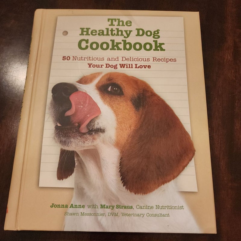 The Healthy Dog Cookbook