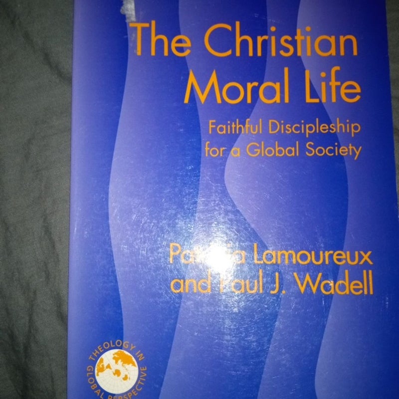 The Christian Moral Life