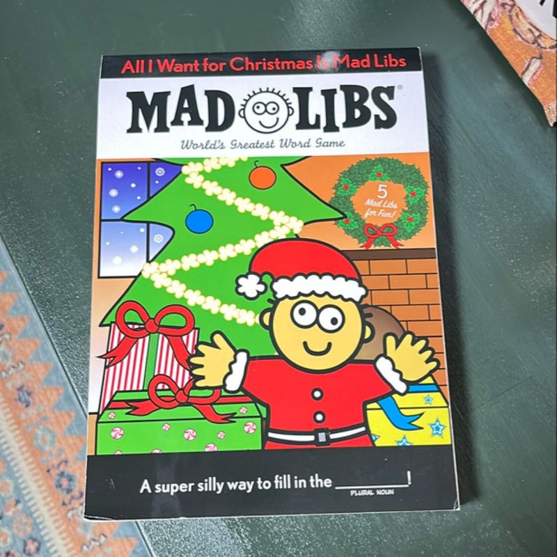 All I Want for Christmas Is Mad Libs